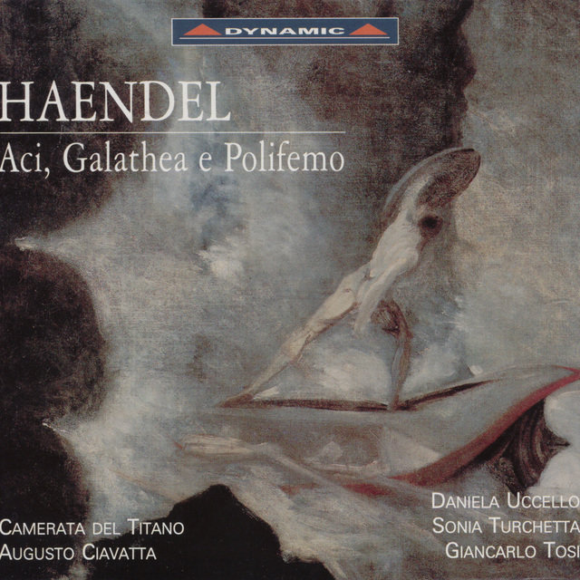 Handel: Aci, Galatea E Polifemo