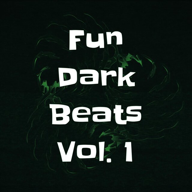 Fun Dark Beats, Vol. 1