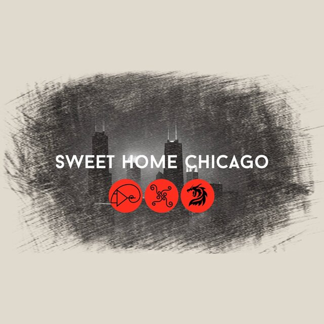 Sweet Home Chicago
