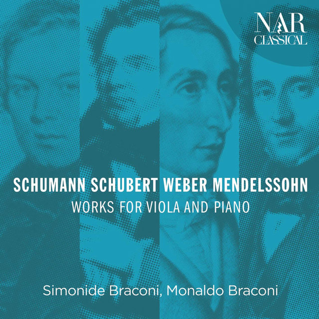 Schumann, Schubert, Weber, Mendelssohn: Works for Viola and Piano