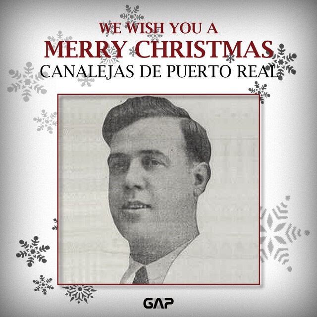 CANALEJAS DE PUERTO REAL - WE WISH YOU A MERRY CHRISTMAS