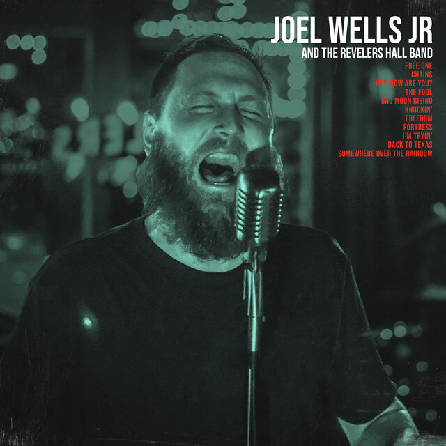 Joel Wells Jr and the Revelers Hall Band