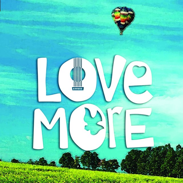 Love More