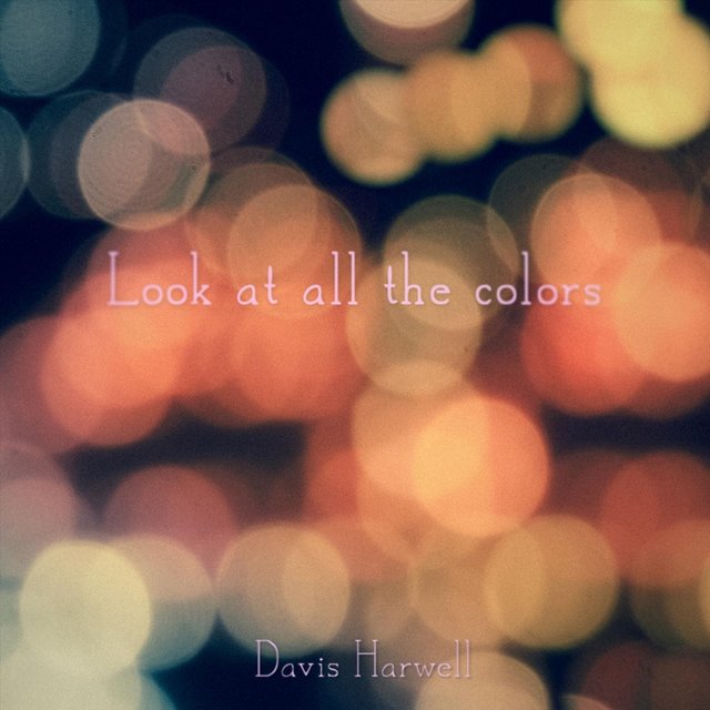Look at All the Colors