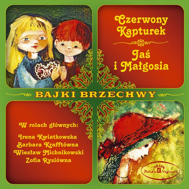 Czerwony Kapturek / Jaś i Małgosia - Bajki Brzechwy