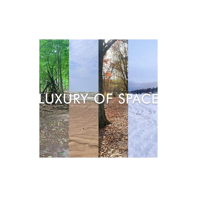 Luxury of Space