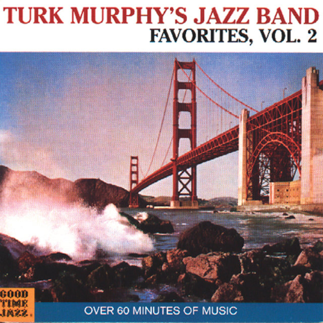 Turk Murphy's Jazz Band Favorites (Vol. 2)