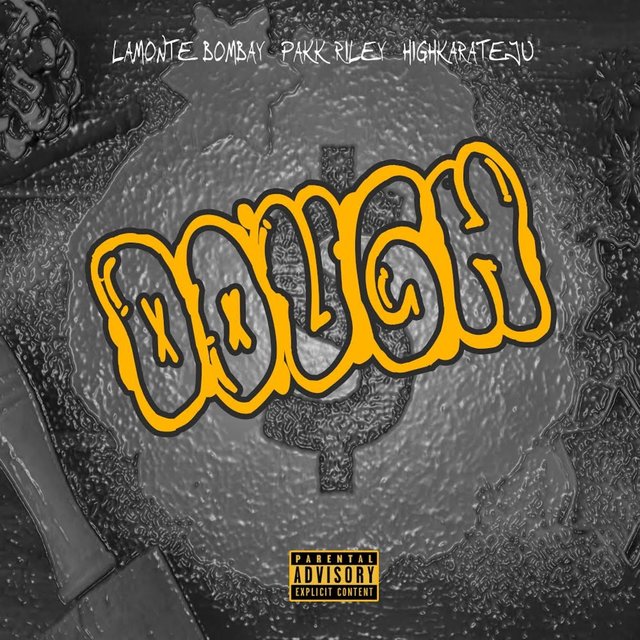 Dough (feat. Pakk Riley, HighKarateJu)