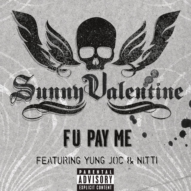 F U Pay Me (feat. Yung Joc & Nitti) (Explicit - Main Version)