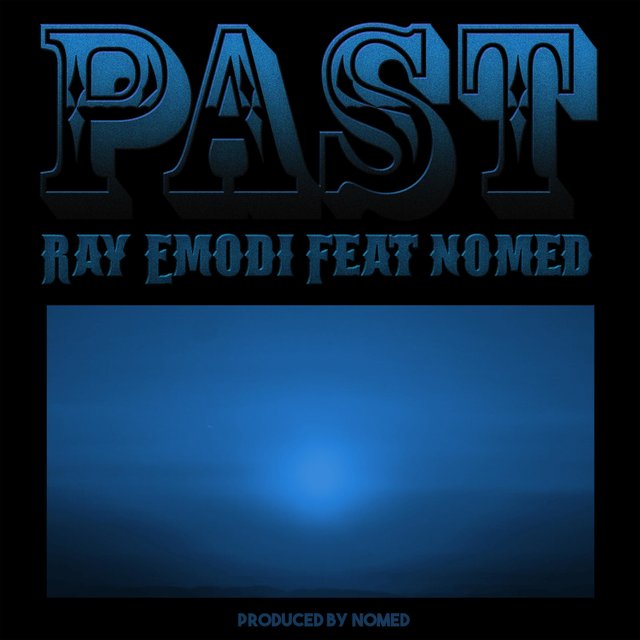 Past (feat. Nomed)