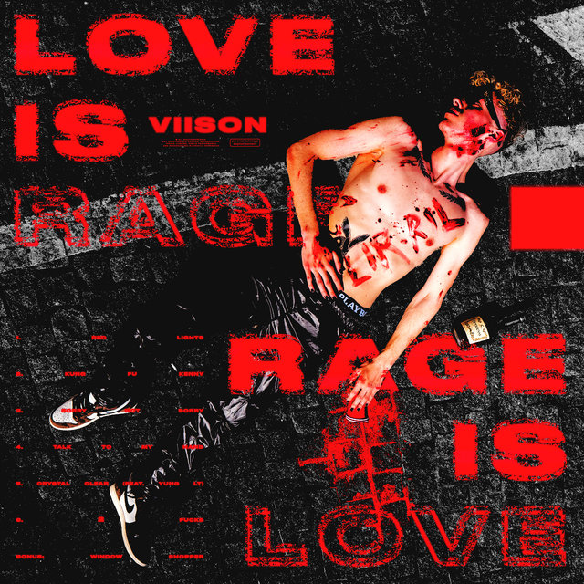Love Is Rage : Rage Is Love