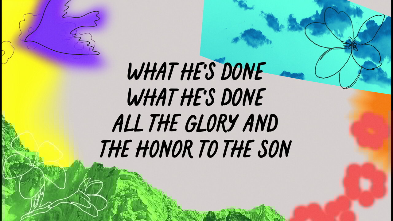 What He's Done