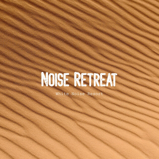 White Noise Retreat