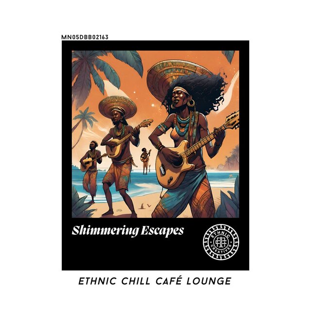 Shimmering Escapes: Ethnic Chill Café lounge