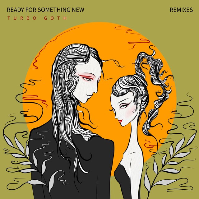 Ready For Something New (Remixes)