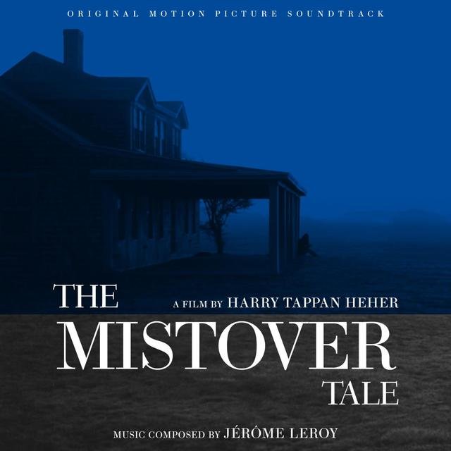 The Mistover Tale (Original Motion Picture Soundtrack)