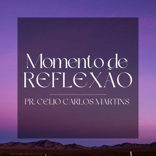Momento de Reflexão