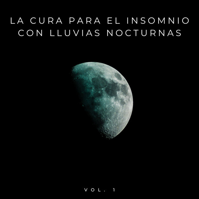 La Cura Para El Insomnio Con Lluvias Nocturnas Vol. 1