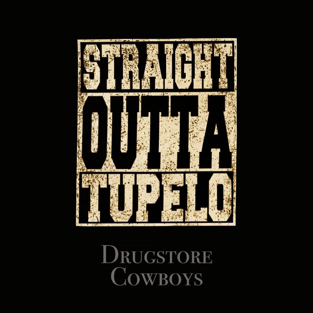 Straight Outta Tupelo