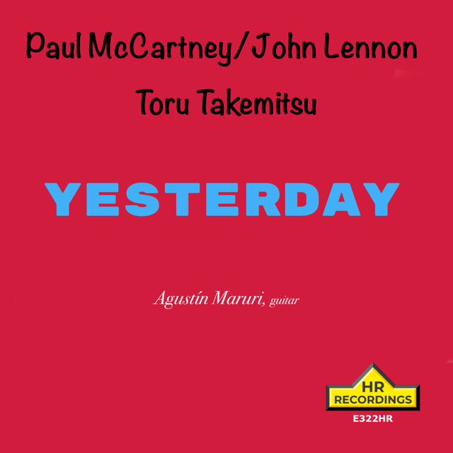Paul McCartney/John Lennon/Toru Takemitsu:Yesterday