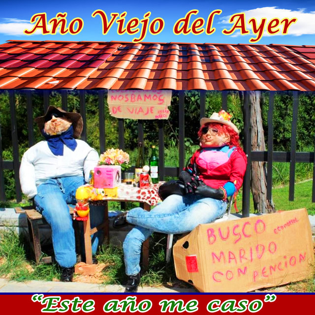 Año Viejo del Ayer (Este Año Me Caso)