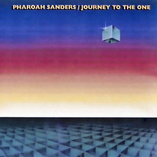 Cover art for album Journey to the One by Pharoah Sanders