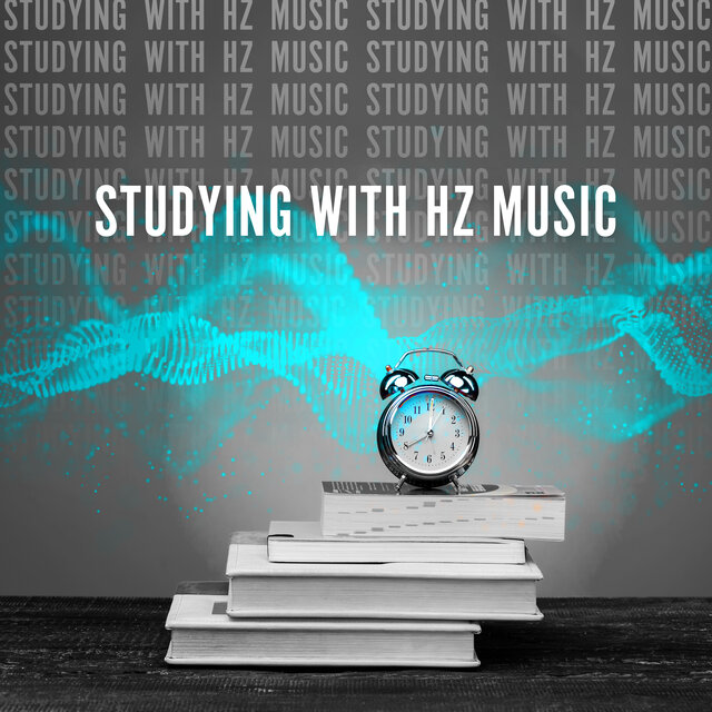 Studying with Hz Music for Increased Focus (Music for Learning, Brain Balance)