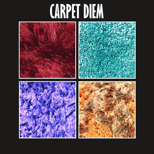 Carpet Diem
