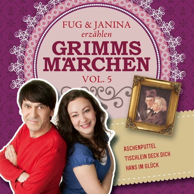 Fug und Janina erzählen Grimms Märchen, Vol. 5