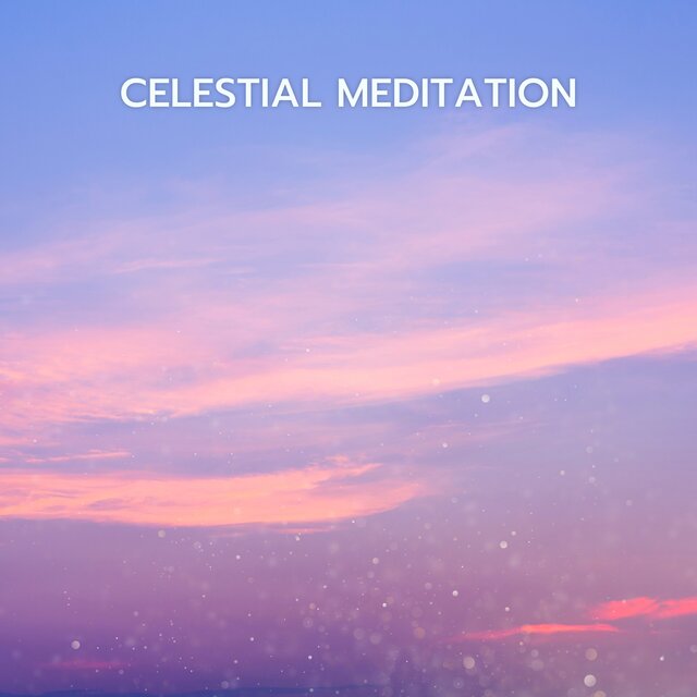 Celestial Meditation
