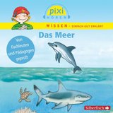 Kapitel 7.2 & Kapitel 8 & Kapitel 9.1 - Pixi Wissen - Das Meer