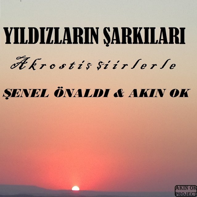 Yıldızların Şarkıları (Akrostiş Şiirlerle)