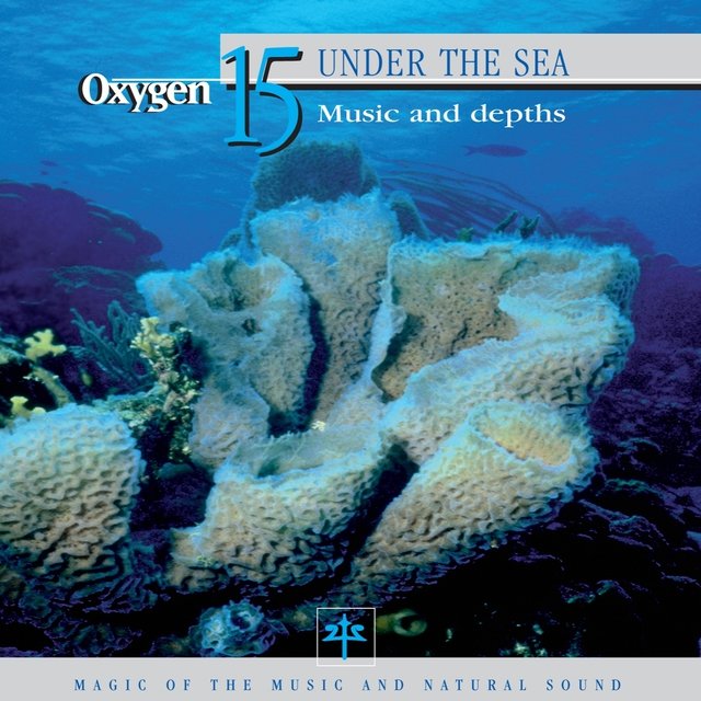 Oxygen 15: Under the Sea (Music and Depths)