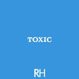 Toxic