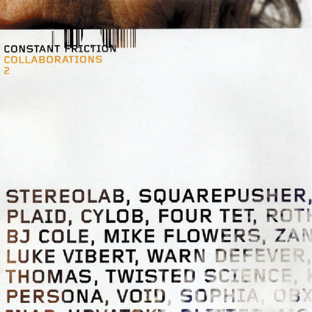 Constant Friction - Collaborations 2