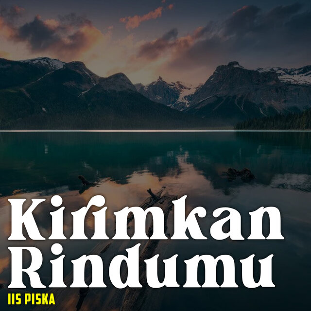 Kirimkan Rindumu (Remastered 2024)