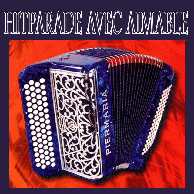 Hit Parade AvecAimable - Single