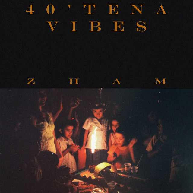 40'Tena Vibes