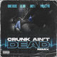 Cover art for album Crunk Ain't Dead (Remix) by Duke Deuce, Lil Jon, Juicy J, Project Pat