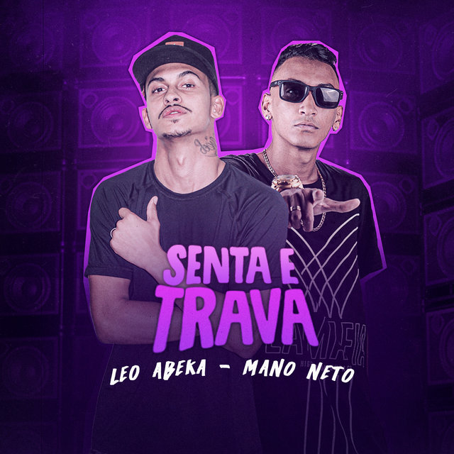 Senta e Trava
