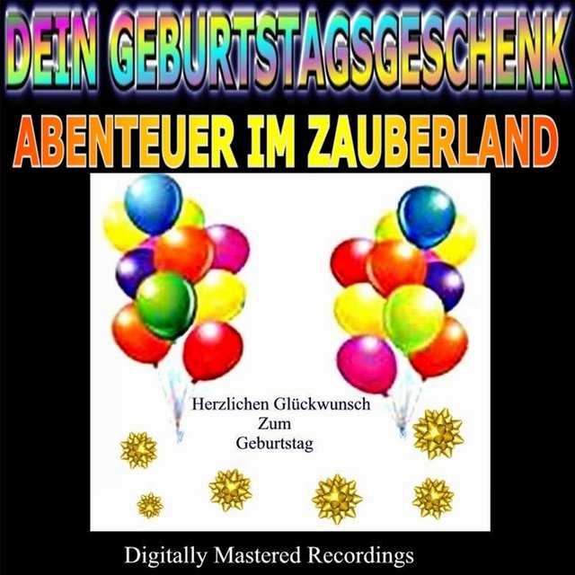 Dein Geburtstagsgeschenk - Abenteuer Im Zauberland