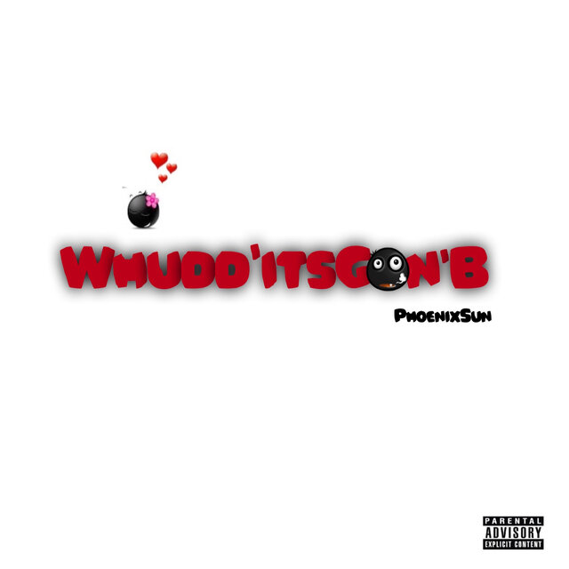 Whudd'ItsGon'B