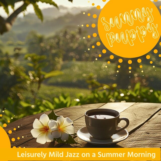 Leisurely Mild Jazz on a Summer Morning