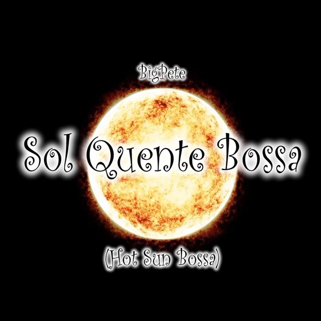 Sol Quente Bossa (Hot Sun Bossa)