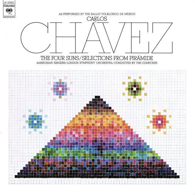 Chávez: Selections from Pirámide & Los Cuatro Soles