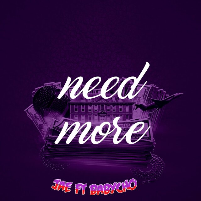 Need More