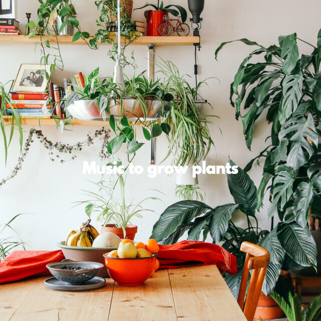 Music to grow plants