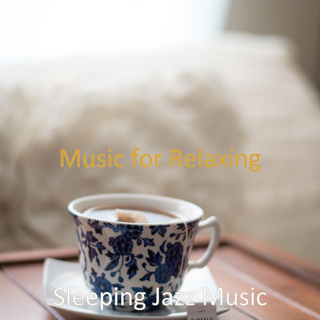 Music for Relaxing