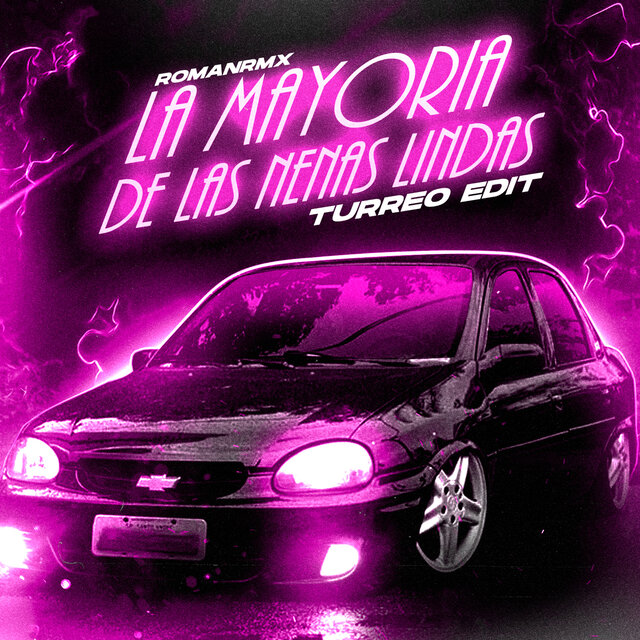 La Mayoria de las Nenas Lindas (Turreo Edit)