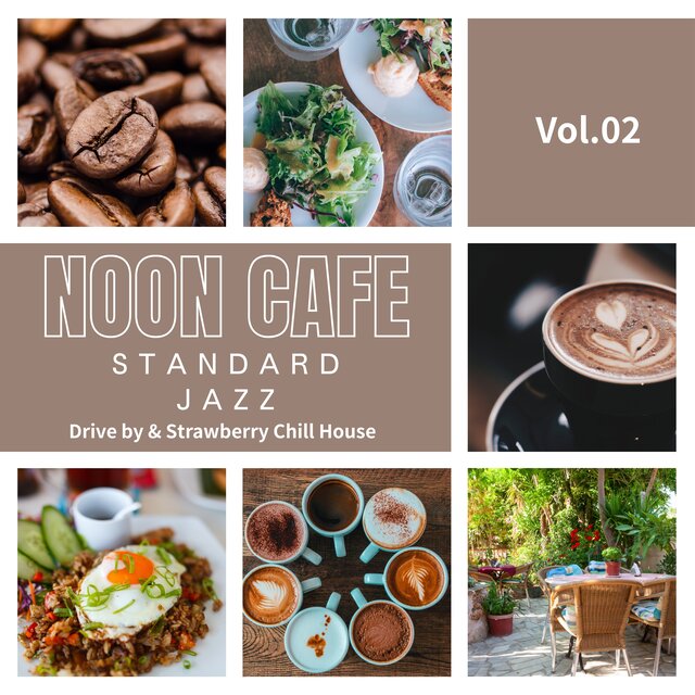 Noon Cafe Standard Jazz - Vol.02